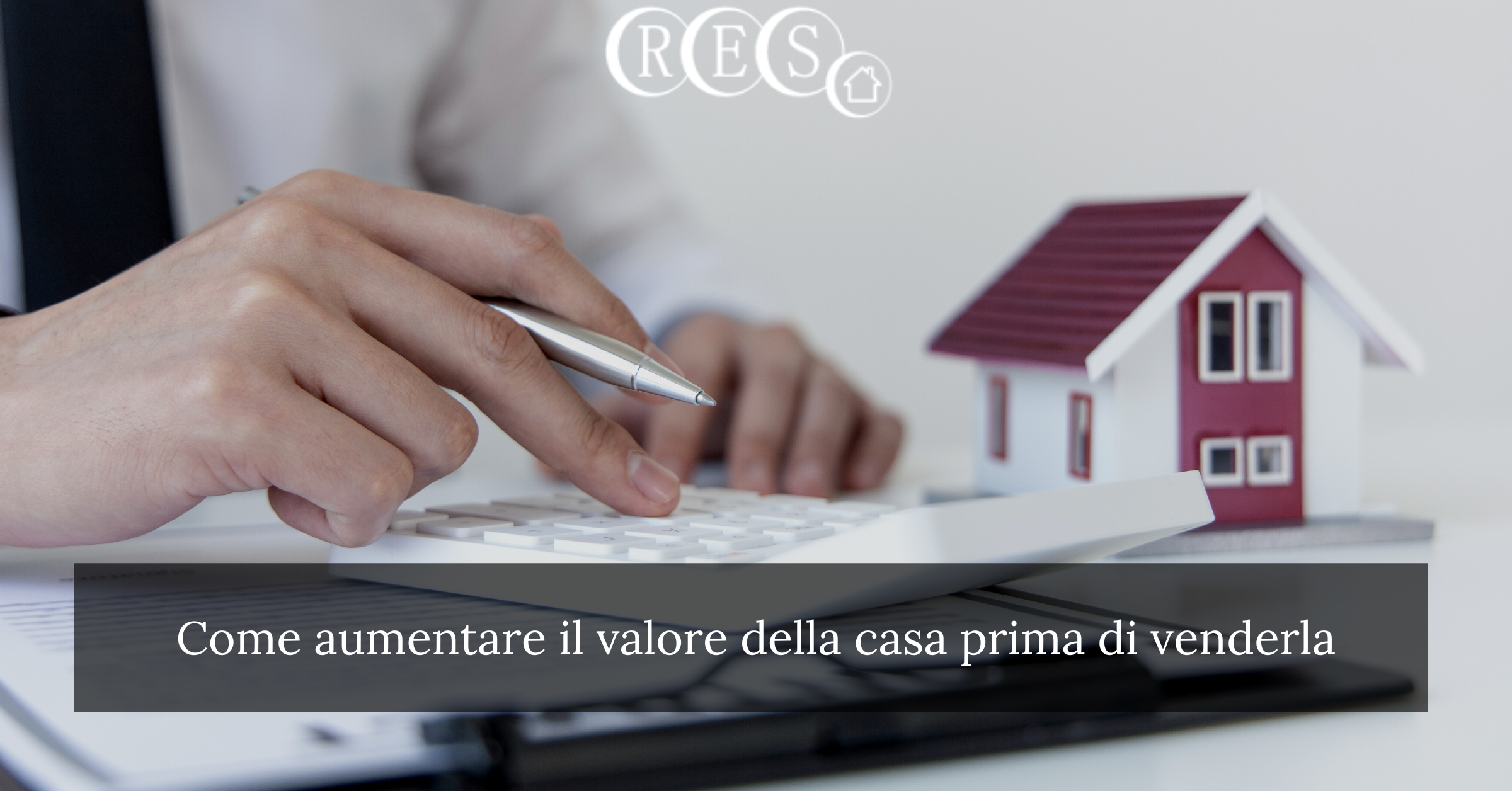 come aumentare prezzo casa